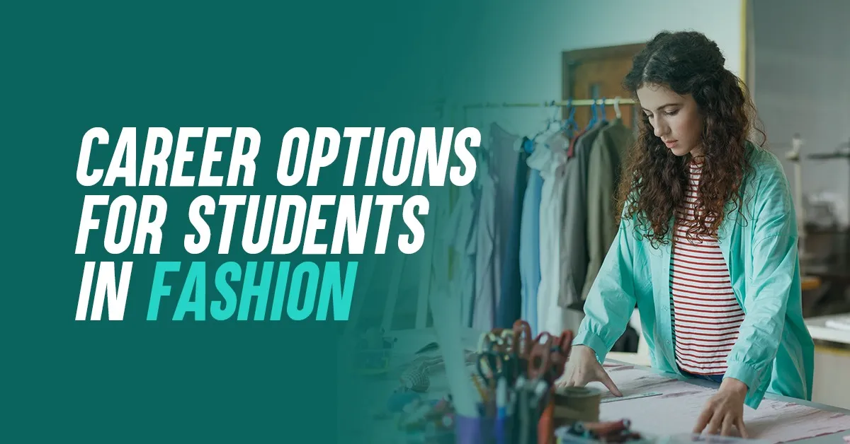 Career Options for Students in Fashion